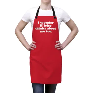 I Wonder If Lefse Thinks About Me Too Apron