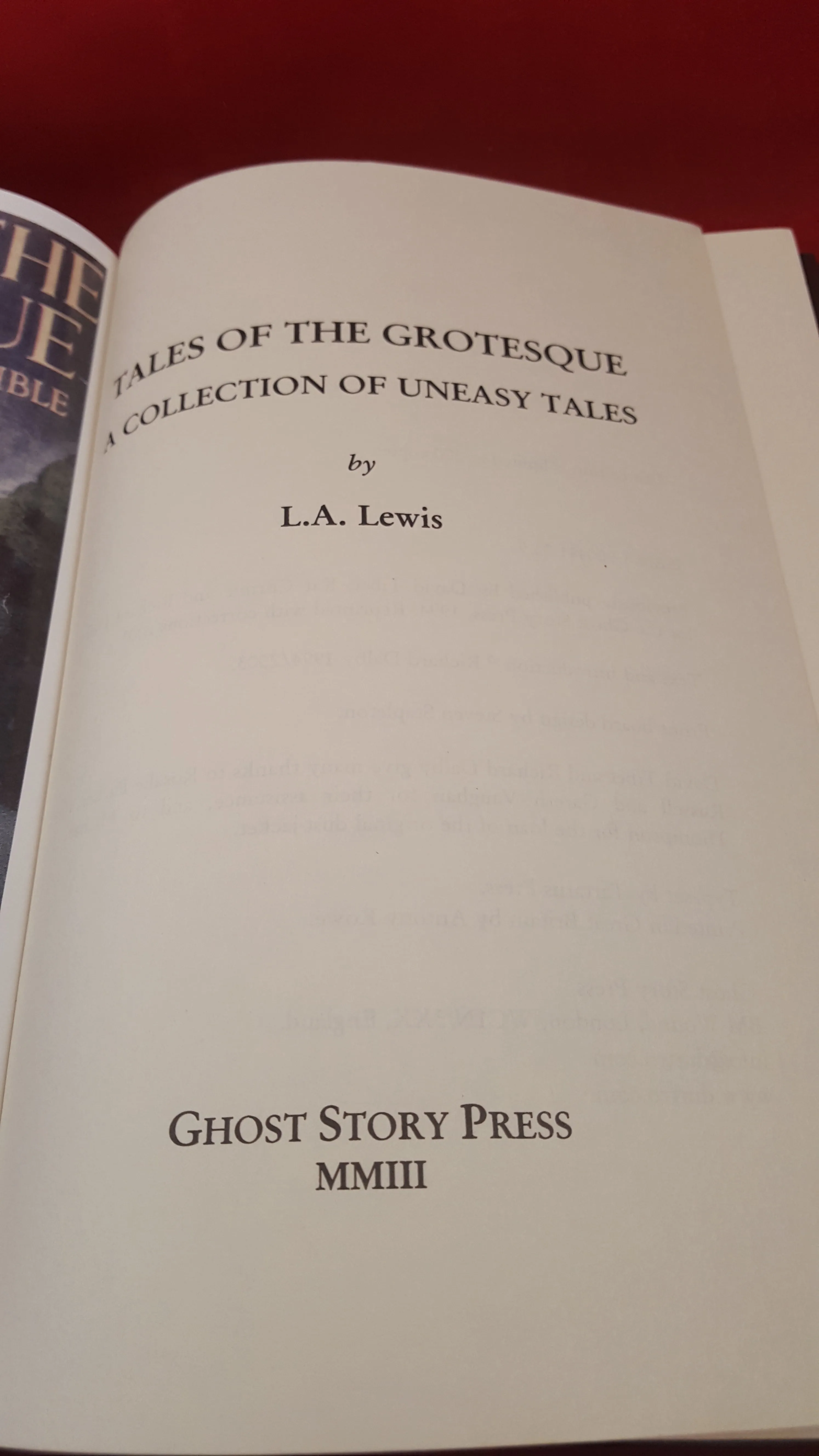 L A Lewis - Tales Of The Grotesque, Ghost Story Press, 2003, Limited, Signed