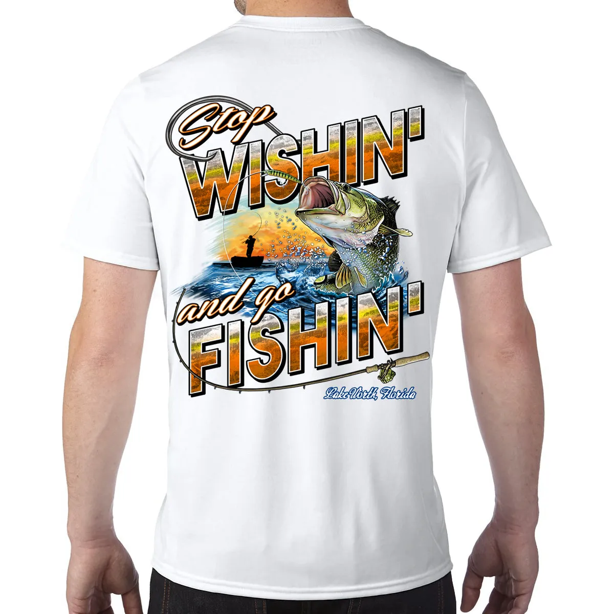 Lake Worth Beach, FL Stop Wishin', Go Fishin' Performance Tech T-Shirt