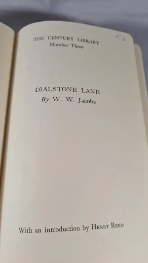 W W Jacobs - Dialstone Lane, The Century Library, 1947