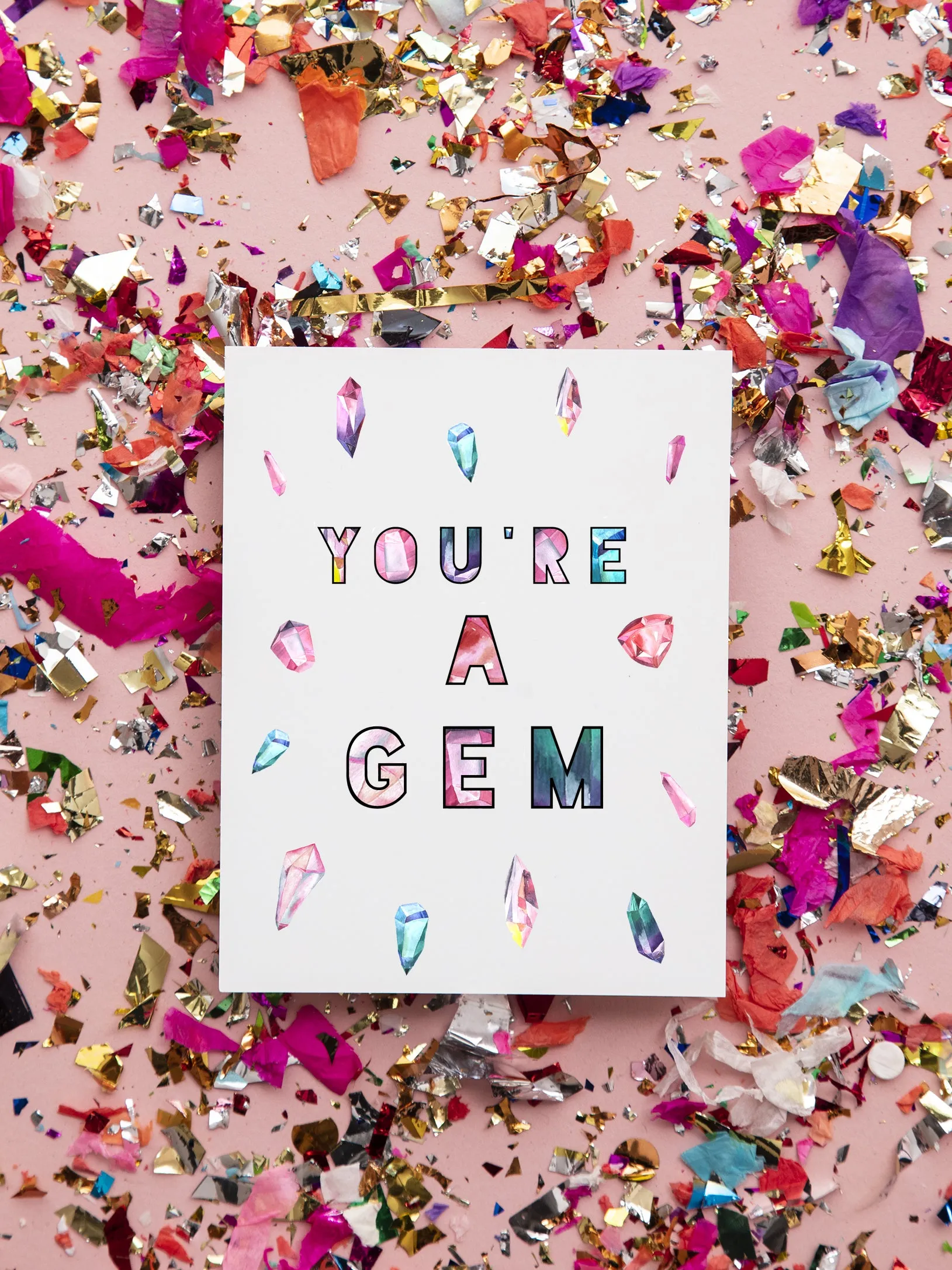 You're A Gem Greeting Card